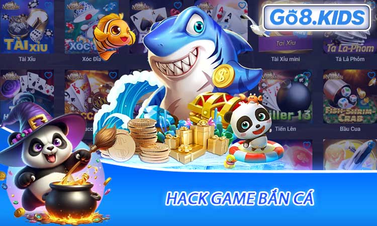 Hack Game Bắn Cá