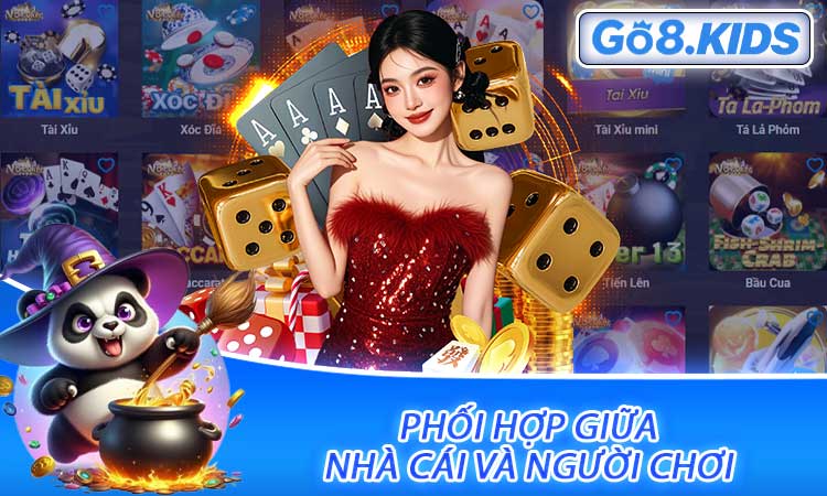 Phối hợp giữa nhà cái và người chơi trong việc thúc đẩy trách nhiệm